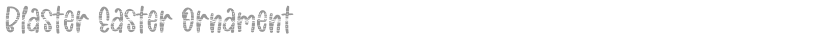 Blaster Easter Ornament font preview